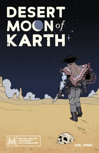 Mothership RPG Desert Moon of Karth (english)