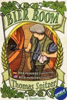 Bier Pioniere Bier Boom (deutsch/english)