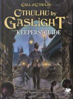 Call of Cthulhu Cthulhu by Gaslight Keepers Guide