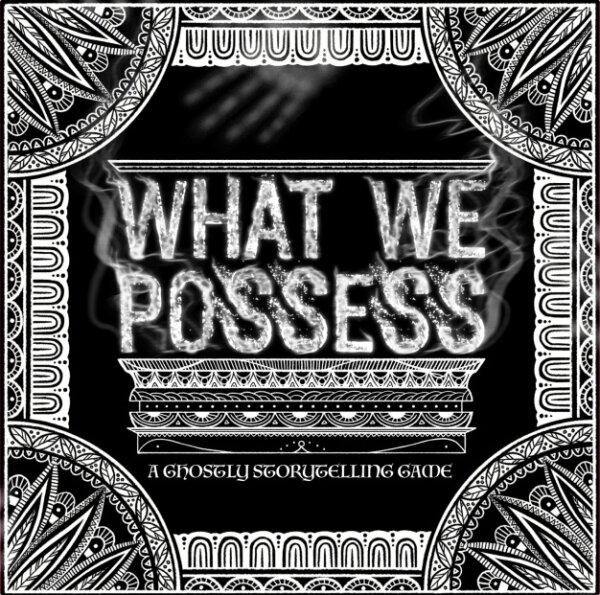 What We Possess (english)