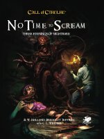 Call of Cthulhu No Time to Scream