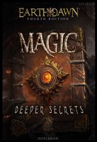 Earthdawn RPG Magic Deeper Secrets (english)