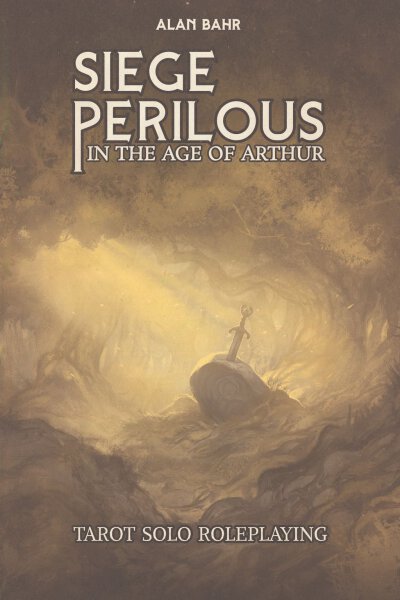 Siege Perilous In the Age of Arthur RPG
