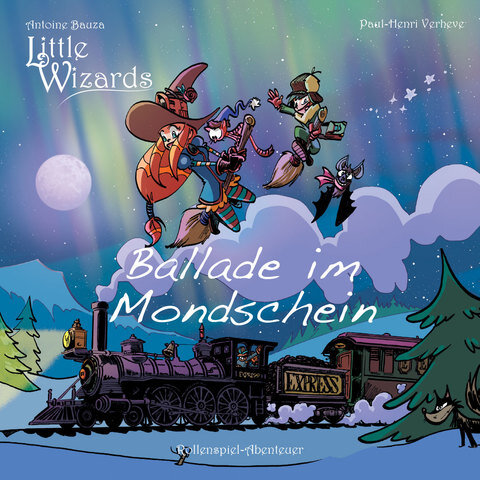 Little Wizards – Ballade im Mondschein (deutsch)