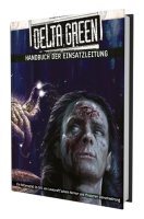 Delta Green - Handbuch der Einsatzleitung (deutsch)