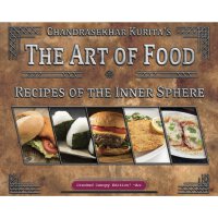 Battletech The Art of Food Recipes of the Inner Sphere...