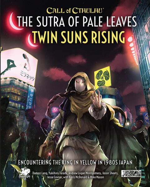 Call of Cthulhu The Sutra of Pale Leaves Twin Suns Rising