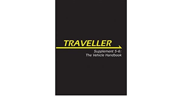 Traveller Supplement 5-6 Vehicle Handbook (english)