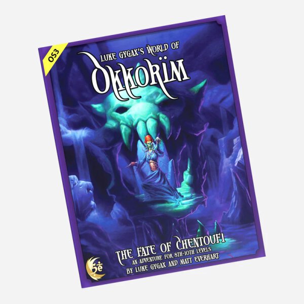 Luke Gygaxs World of Okkorim The Fate of Chentoufi (5E)