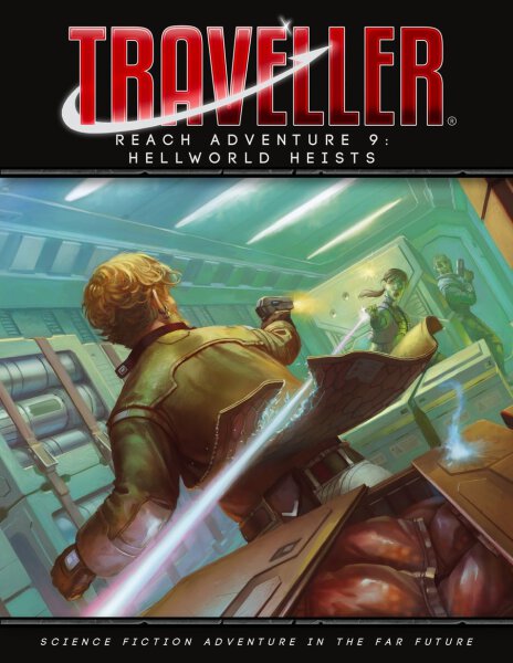 Traveller Reach Aventure 9 Hellworld Heists