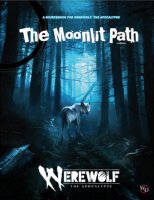 Werewolf The Apocalypse RPG The Moonlit Path