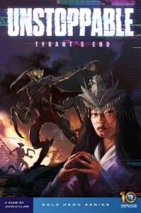 Unstoppable Tyrants End