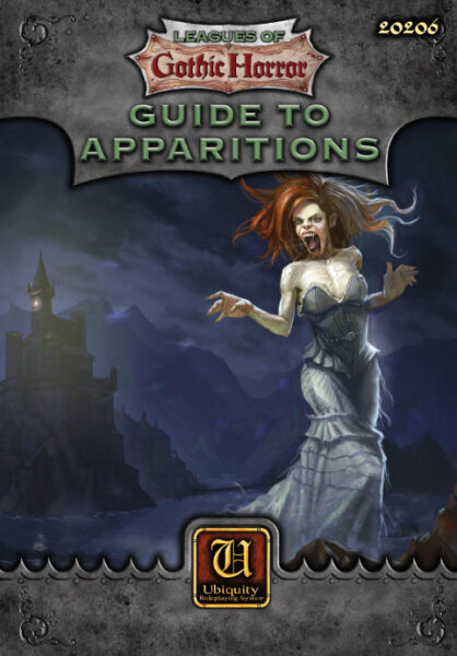 Leagues of Gothic Horror Guide to Apparitions (Ubiquity)