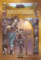 Sally Slick and the Steel Syndicate
