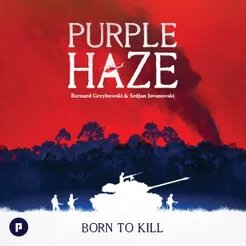 Purple Haze Born to Kill (English)