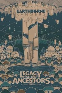 Earthborne Rangers Legacy of Ancestors
