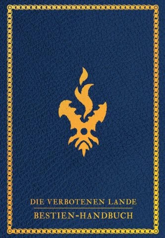 Die Verbotenen Lande: Bestien-Handbuch
