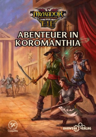 Myranor 5E Abenteuer in Koromanthia