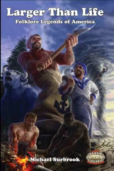 Larger Than Life Savage Worlds Edition