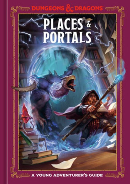 Dungeons and Dragons A Young Adventurers Guide Places & Portals HC