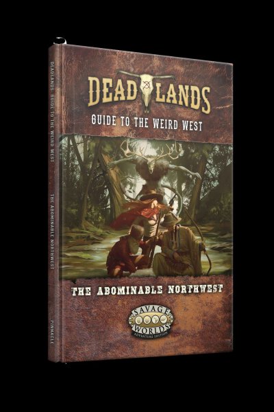 Deadlands the Weird West The Abominable Northwest