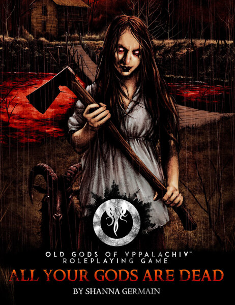 Old Gods of Appalachia RPG All Your Gods are Dead