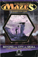 Mazes RPG Beyond the City of Skulls Adventure Path