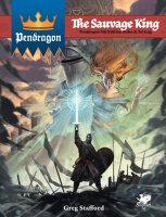 Pendragon RPG The Sauvage King (english)