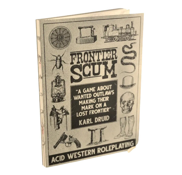 Frontier Scum RPG More Rulebook Edition
