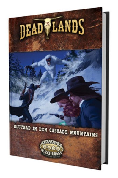 Deadlands: The Weird West - Blutbad in den Cascade Mountains (deutsch)