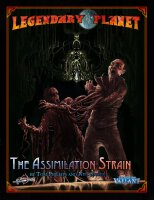 Legendary Planet 0 The Assimilation Strain (Tales of the...