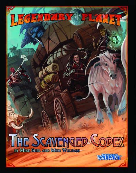 Legendary Planet 2 The Scavenged Codex (Tales of the Valiant)