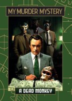 My Murder Mystery A Dead Monkey (english)