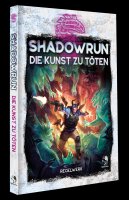Shadowrun: Die Kunst zu töten (Hardcover)