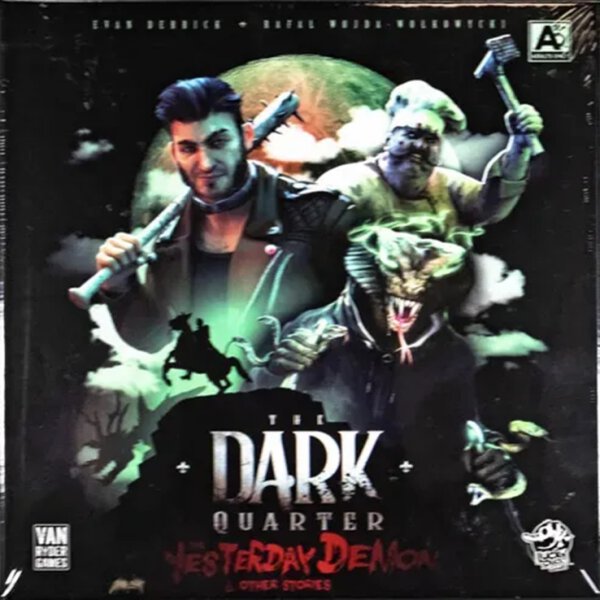 The Dark Quarter The Yesterday Demon & Other Stories