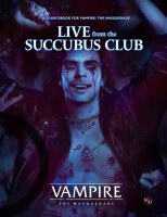 Vampire The Masquerade 5th RPG Live from the Succubus...