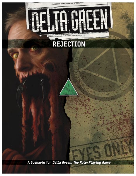 Delta Green Rejection
