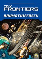 Tiny Frontiers: Raumschiffdeck (deutsch)