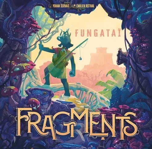 Fragments Fungataï