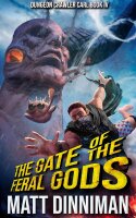 Dungeon Crawler Carl The Gate of the Feral Gods