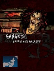 Savage and Macabre: Gangrel