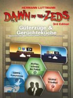 Dawn of the Zeds - G&uuml;terz&uuml;ge und...
